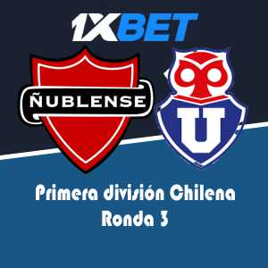 1xbet Chile Nublense vs U. De Chile
